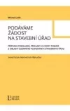 Podáváme žádost na stavební úřad