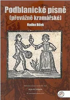 Podblanické písně (převážně kramářské)