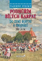 Podhůřím Bílých Karpat - Do země bohyní a zbojníků