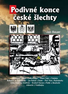 Podivné konce české šlechty