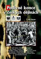 Podivné konce v českých dějinách