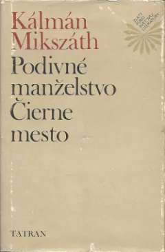 Podivné manželstvo / Čierne mesto