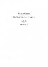 Podivuhodné zvěsti neboli koniny