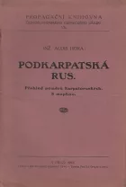 Podkarpatská Rus: Přehled poměrů karpatoruských