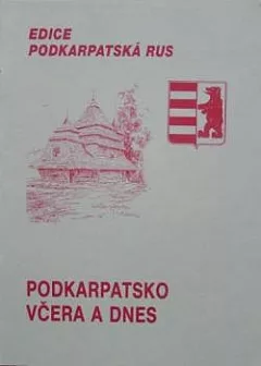 Podkarpatsko včera a dnes