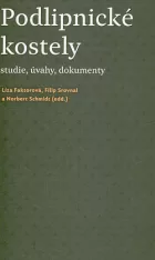 Podlipnické kostely: Studie, úvahy, dokumenty