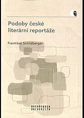 Podoby české literární reportáže