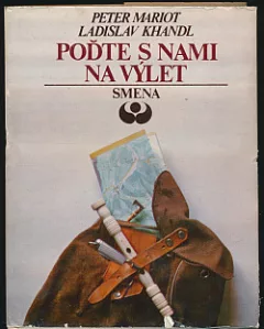 Poďte s nami na výlet