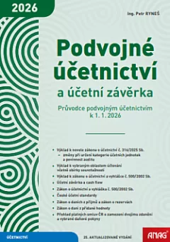 Podvojné účetnictví a účetní závěrka – Průvodce podvojným účetnictvím k 1. 1. 2026