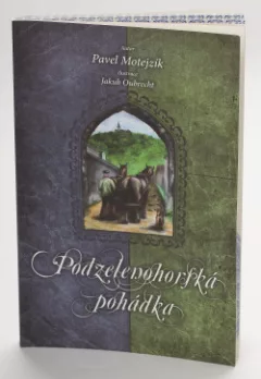 Podzelenohorská pohádka - Přelomový věk
