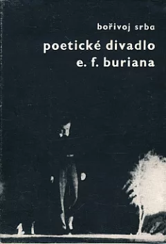 Poetické divadlo E. F. Buriana
