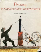 Pohádka o neposlušném kominíčkovi