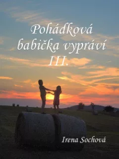 Pohádková babička vypráví III