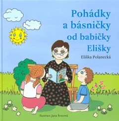 Pohádky a básničky od babičky Elišky