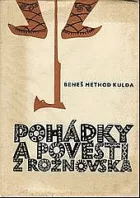 Pohádky a pověsti z Rožnovska