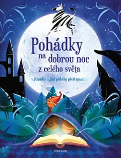 Pohádky na dobrou noc z celého světa