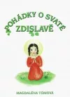Pohádky o svaté Zdislavě