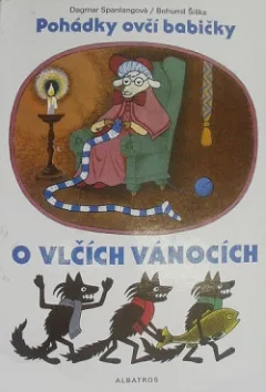 Pohádky ovčí babičky: O vlčích Vánocích