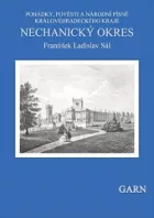 Pohádky, pověsti a národní písně Královéhradeckého kraje - Nechanický okres