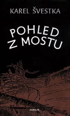 Pohled z mostu