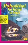 Pohoštění ke kávě a čaji