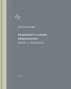 Pojednání o lidské přirozenosti 3. Morálka
