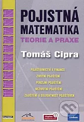 Pojistná matematika - teorie a praxe, II. vydání