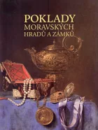Poklady moravských hradů a zámků