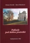 Poklady pod skálou poutníků
