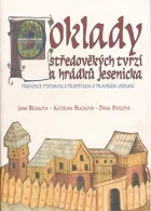 Poklady středověkých tvrzí a hrádků Jesenicka