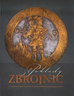 Poklady zbrojnic na Státních hradech a zámcích ve správě Národního památkového ústavu