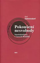 Pokoušení nesvobody: Intelektuálové v časech zkoušek