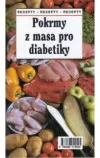 Pokrmy z masa pro diabetiky