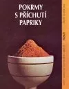 Pokrmy z příchutí papriky