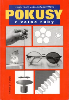 Pokusy z volné ruky
