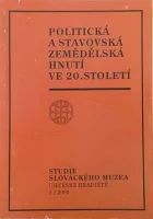 Politická a stavovská zemědělská hnutí ve 20. století