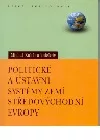Politické a ústavní systémy zemí středovýchodní Evropy