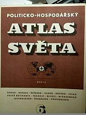 Politicko-hospodářský atlas světa - Sešit 6.: Finsko - Norsko - Švédsko - Island - Dánsko - Irsko - Velká Británie - Francie - ...