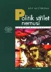 Politik střílet nemusí