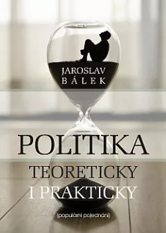Politika teoreticky i prakticky