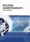 Politika zaměstnanosti