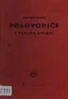 Polovodiče v theorii a praxi