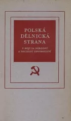 Polská dělnická strana v boji za národní a sociální osvobození