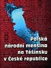 Polská národnostní menšina na Těšínsku v České republice (1920-1995)