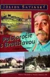 Polstoročie s Bratislavou