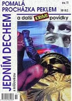 Pomalá procházka peklem a další krimi povídky