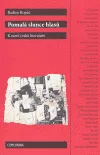 Pomalá slunce hlasů. K nové české literatuře. Od Balabána ke Zgublačenkovi