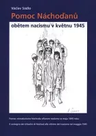 Pomoc Náchoďanů obětem nacismu v květnu 1945