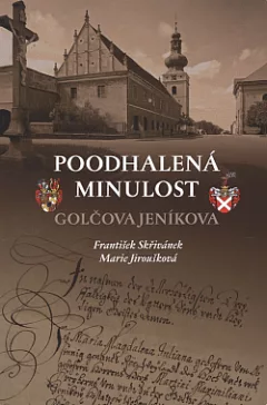 Poodhalená minulost Golčova Jeníkova