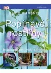 Popínavé rostliny - inspirace pro vaši zahradu